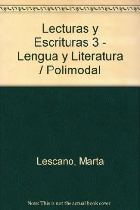 Papel LECTURAS Y ESCRITURAS 3 POLIMODAL LENGUA Y LITERATURA