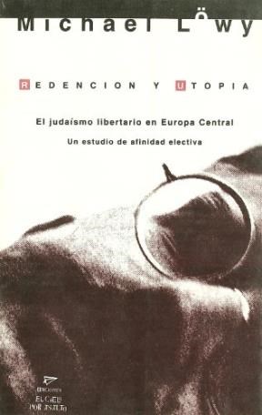 Papel REDENCION Y UTOPIA EL JUDAISMO LIBERTARIO EN EUROPA CEN
