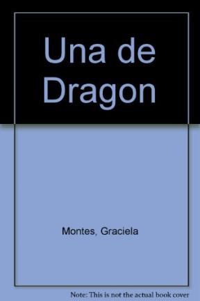 Papel UÑA DE DRAGON [UNA HISTORIA QUE SON DOS] (COLECCION LIBROS DEL ARBOL)