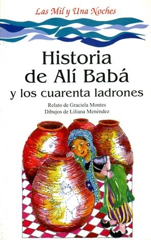 Papel HISTORIA DE ALI BABA Y LOS CUARENTA LADRONES [LAS MIL Y UNA NOCHES] (COLECCION LA MAR DE CUENTOS 37)