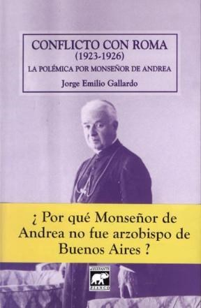 Papel CONFLICTO CON ROMA (1923-1926) LA POLEMICA POR MONSEÑOR  DE ANDREA