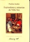 Papel ESPLENDORES Y MISERIAS DE VILLA TEO