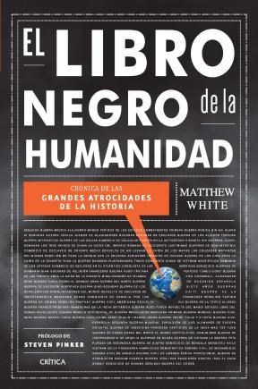 Papel LIBRO NEGRO DE LA HUMANIDAD CRONICA DE LAS GRANDES ATROCIDADES DE LA HISTORIA (TIEMPO DE HISTORIA)