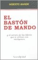 Papel BASTON DE MANDO Y EL SECRETO DE LOS LIDERES QUE LO UTILIZAN CON INTELIGENCIA