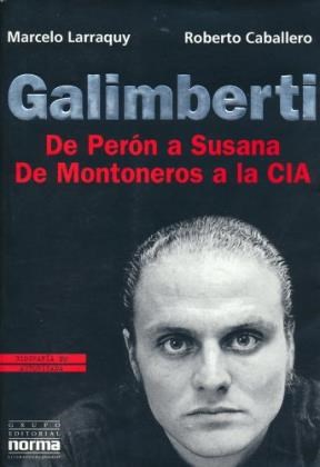 Papel GALIMBERTI DE PERON A SUSANA DE MONTONEROS A LA CIA