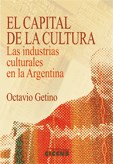 Papel CAPITAL DE LA CULTURA LAS INDUSTRIAS CULTURALES EN LA ARGENTINA