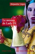 Papel ASESINA DE LADY DI (COLECCION LA LENGUA / NOVELA)
