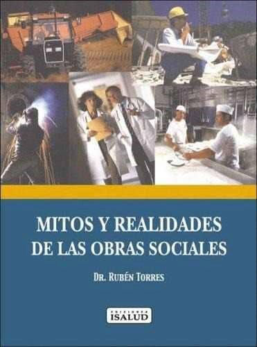 Papel MITOS Y REALIDADES DE LAS OBRAS SOCIALES