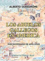 Papel ABUELOS GALLEGOS EN AMERICA CON DICCIONARIO DE APELLIDO
