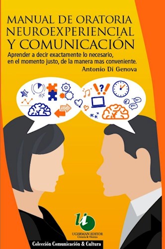 Papel MANUAL DE ORATORIA NEUROEXPERIENCIAL Y COMUNICACION (COLECCION COMUNICACION & CULTURA)
