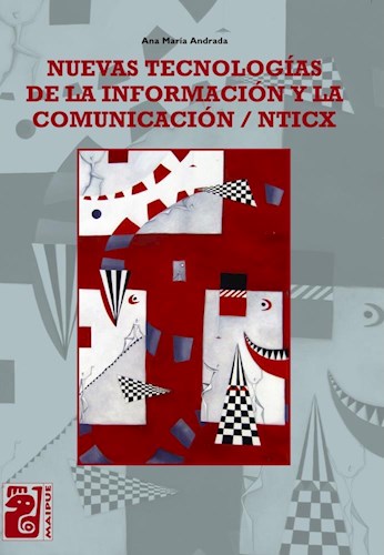 Papel NUEVAS TECNOLOGIAS DE LA INFORMACION Y LA COMUNICACION / NTICX MAIPUE