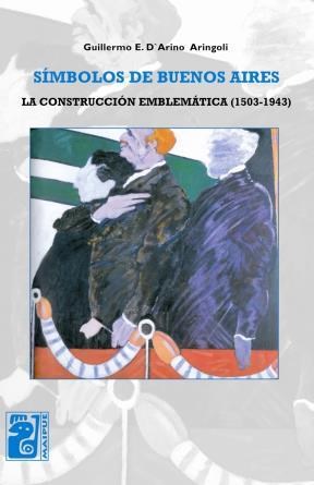 Papel SIMBOLOS DE BUENOS AIRES LA CONSTRUCCION EMBLEMATICA (1  503-1943)