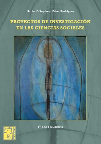 Papel PROYECTOS DE INVESTIGACION EN CIENCIAS SOCIALES 6 AÑO SECUNDARIA (NOVEDAD 2013)