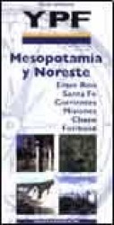 Papel MESOPOTAMIA Y NOROESTE (GUIA TURISTICA YPF)  ENTRE RIOS