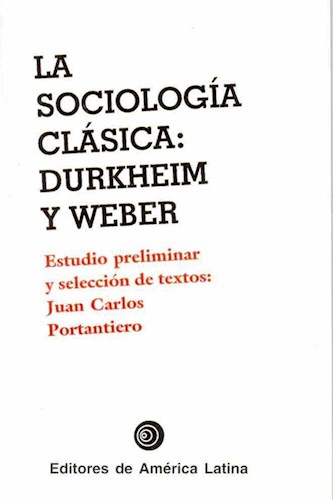 Papel SOCIOLOGIA CLASICA DURKHEIM Y WEBER LA
