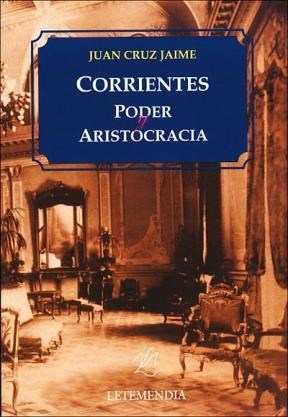 Papel CORRIENTES PODER Y ARISTOCRACIA (2 EDICION)