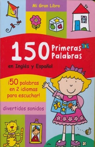 Papel 150 PRIMERAS PALABRAS EN INGLES Y ESPAÑOL (50 PALABRAS CON DIVERTIDOS SONIDOS) (CARTONE)