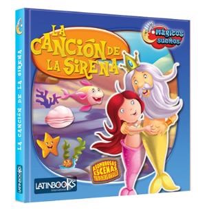 Papel CANCION DE LA SIRENA (COLECCION MAGICOS SUEÑOS) (CARTON  E)