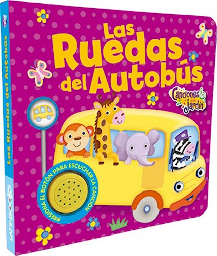 Papel RUEDAS DEL AUTOBUS (COLECCION CANCIONES DEL JARDIN) (CARTONE)