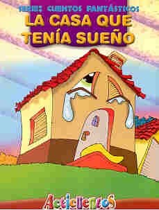 Papel CASA QUE TENIA SUEÑO (COLECCION ACTICUENTOS)