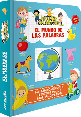 Papel MUNDO DE LAS PALABRAS (COLECCION PEQUEÑOS EXPLORADORES) (ESPAÑOL-INGLES) (CARTONE)