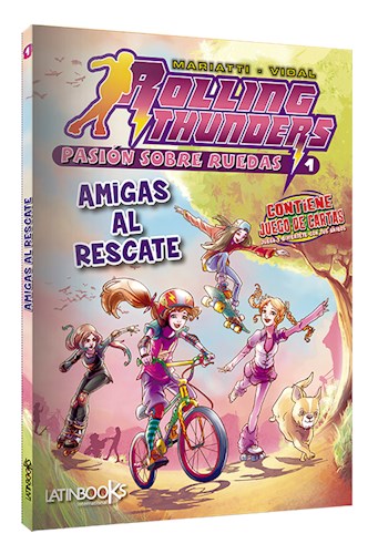 Papel AMIGAS AL RESCATE [ROLLING THUNDERS PASION SOBRE RUEDAS 1] [ILUSTRADO] [CONTIENE JUEGO DE CARTAS]