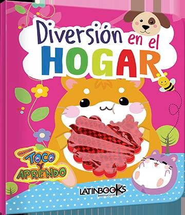 Papel DIVERSION EN EL HOGAR (COLECCION TOCO Y APRENDO DIVERSION) [CON TEXTURAS] (CARTONE)
