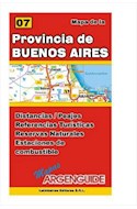Papel MAPA DE RUTAS Y CAMINOS DE LA PROVINCIA DE BUENOS AIRES (MAPAS ARGENGUIDE) (RUSTICA)