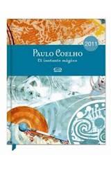 Papel PAULO COELHO AGENDA 2011 (CARTONE TURQUESA) (C/CAJA)  INSTANTE MAGICO