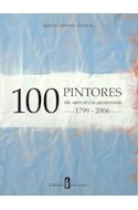 Papel 100 PINTORES DEL ARTE ARGENTINO 1799 2006 (CARTONE)