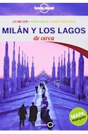 Papel MILAN Y LOS LAGOS DE CERCA (CON MAPA DESPLEGABLE) (GEOPLANETA) (2 EDICION) (BOLSILLO)