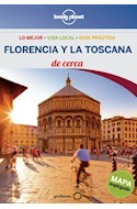 Papel FLORENCIA Y LA TOSCANA DE CERCA (CON MAPA DESPLEGABLE) (GEOPLANETA) (3 EDICION) (BOLSILLO)