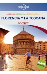 Papel FLORENCIA Y LA TOSCANA DE CERCA (CON MAPA DESPLEGABLE) (GEOPLANETA) (3 EDICION) (BOLSILLO)