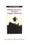 Papel LENGUA SILENCIOSA - ESTADOS DE SHOCK - AL NORTE