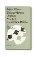 Papel MARIBEL Y LA EXTRAÑA FAMILIA - TRES SOMBREROS DE COPA (BIBLIOTECA EDAF)