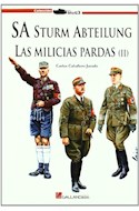 Papel SA STURM ABTEILUNG LAS MILICIAS PARDAS II (COLECCION STUG3)