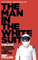 Papel MAN IN THE WHITE SUITE THE STIG LE MANS THE FAST LANE AND ME (RUSTICA)