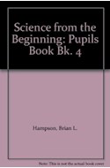 Papel SCIENCE FROM THE BEGINNING 4 [NEW EDITION]