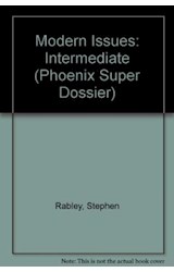 Papel MODERN ISSUES INTERMEDIATE (PHOENIX SUPER DOSSIER)