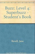 Papel SUPERBUZZ STUDENT'S BOOK = BUZZ 4 STUDENT'S BOOK