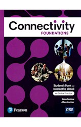 Papel CONNECTIVITY FOUNDATIONS STUDENT'S BOOK AND INTERACTIVE EBOOK WITH ONLINE PRACTICE PEARSON