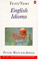 Papel TEST YOUR ENGLISH IDIOMS [TEST YOUR] (PENGUIN ENGLISH GUIDES)