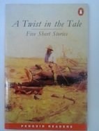 Papel A TWIST IN THE TALE FIVE SHORT STORIES (PENGUIN READERS LEVEL 5)