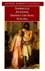 Papel ANTIGONE / OEDIPUS THE KING / ELECTRA (OXFORD WORLD'S CLASSICS)