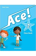 Papel ACE 2 CLASS BOOK (WITH SONGS ON AUDIO CD)