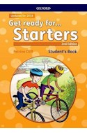 Papel GET READY FOR STARTERS STUDENT'S BOOK OXFORD (SECOND EDITION) (UPDATED FOR 2018) (NOVEDAD 2018)
