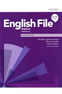 Papel ENGLISH FILE BEGINNER WORKBOOK OXFORD (4 EDITION) (WITHOUT KEY)