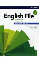 Papel ENGLISH FILE INTERMEDIATE STUDENT'S BOOK OXFORD (4 EDITION) (WITH ONLINE PRACTICE)