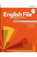 Papel ENGLISH FILE UPPER INTERMEDIATE WORKBOOK WITHOUT KEY OXFORD [4 EDITION] (NOVEDAD 2020)