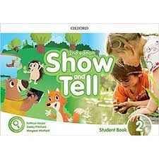 Papel SHOW AND TELL 2 STUDENT BOOK OXFORD (2ND EDITION) (WITH LINGOKIDS) (ANILLADO)